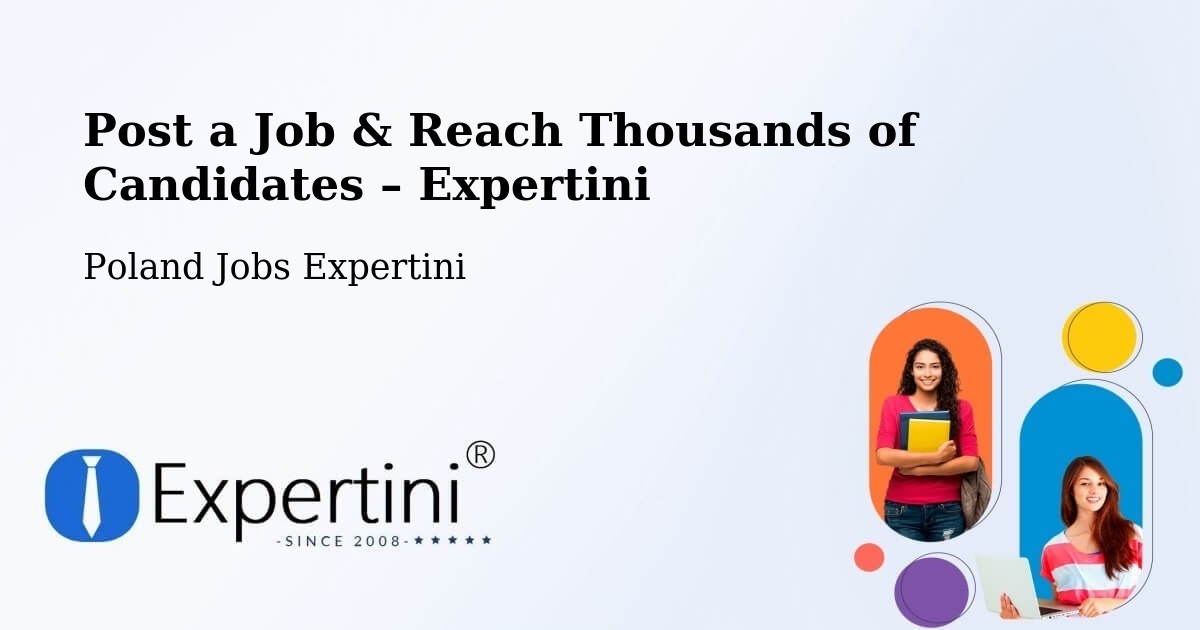Post a Job in Śrem – Hire the Right Talent - Śrem, Poland Jobs Expertini