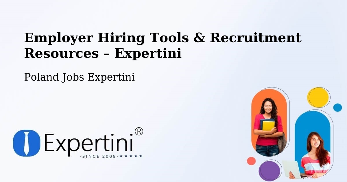 Employer Hiring Tools & Recruitment Resources – Śrem - Śrem, Poland Jobs Expertini