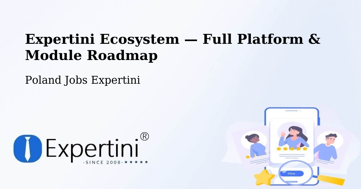 Expertini Ecosystem — Full Platform & Module Roadmap – Śrem
