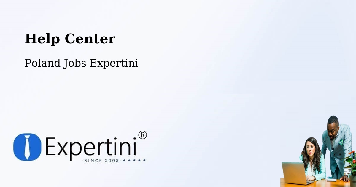 Help Center – Śrem - Poland Jobs Expertini