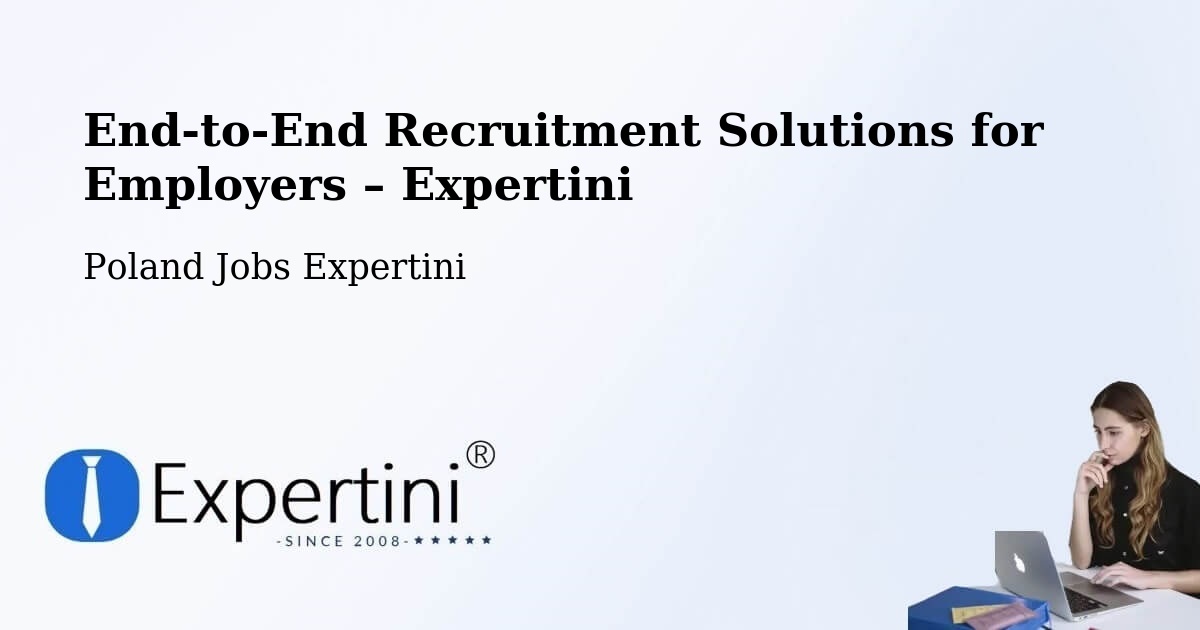 Recruitment Solutions for Employers – Śrem - Śrem, Poland Jobs Expertini